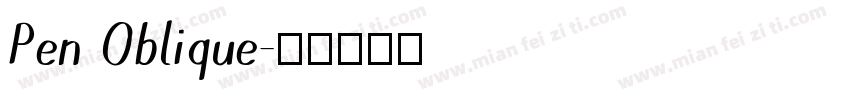 Pen Oblique字体转换